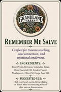 Remember Me Salve